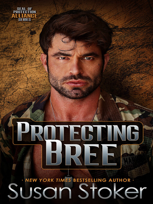 Title details for Protecting Bree by Susan Stoker - Available
